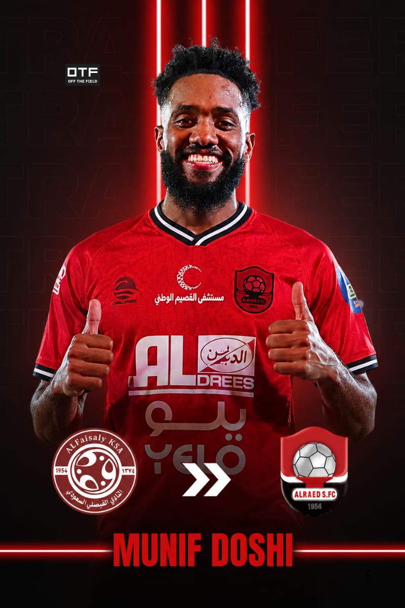 Off the Field Agency (OTF) Successfully Completes Muneef Doshi’s Transfer to Al-Raed Club